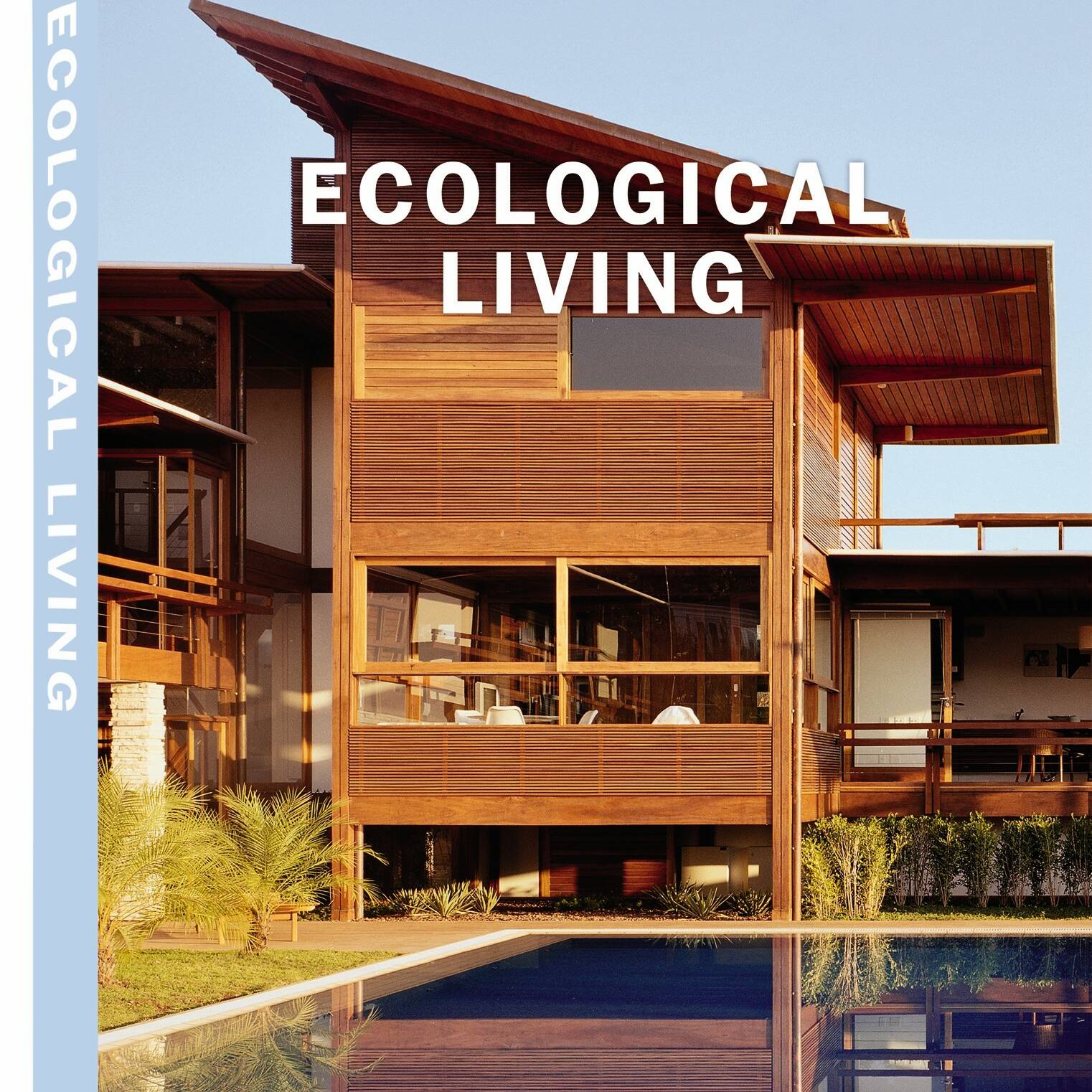 Ecological living
